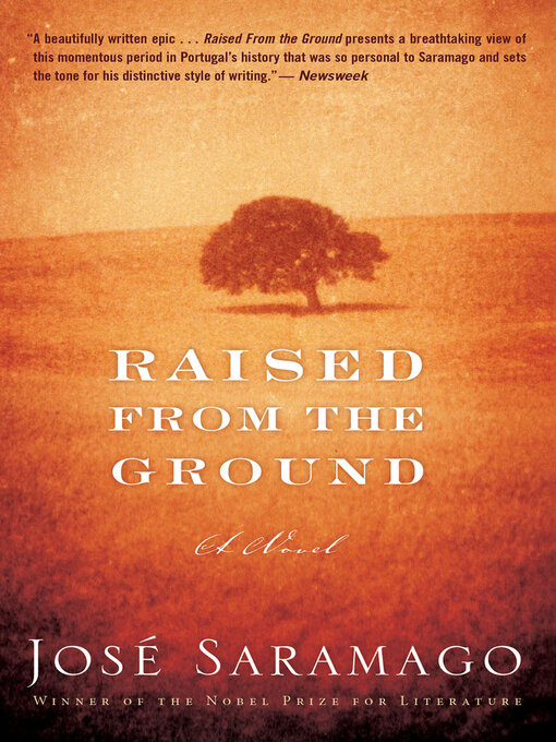 Title details for Raised from the Ground by José Saramago - Wait list